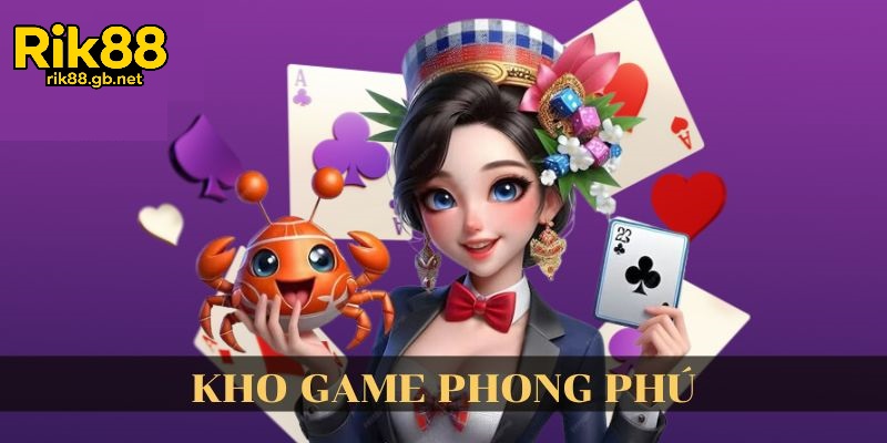 Kho Game Đa Dạng Tại Rik88 - Thiên Đường Giải Trí Không Giới Hạn