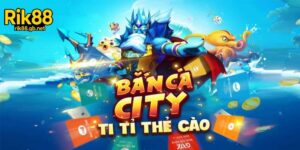 Bắn cá city - Trải nghiệm game bắn cá hấp dẫn nhất 2025